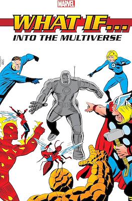 What If?: Into The Multiverse Omnibus #1