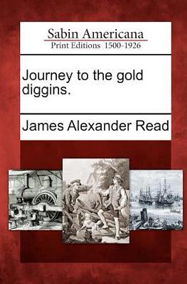 Journey to the Gold Diggins