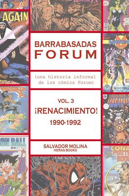Barrabasadas Forum #3