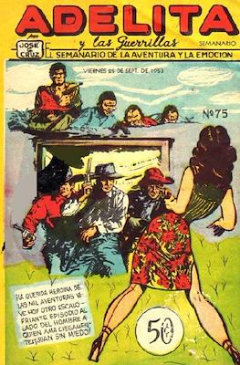 Adelita y Las Guerrillas #75