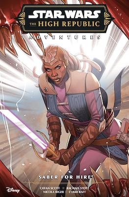 Star Wars: The High Republic Adventures - Saber For Hire