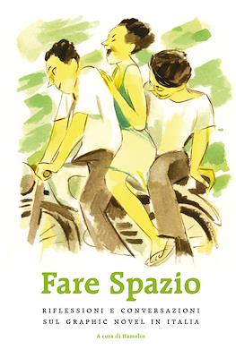 Fare Spazio. Conversazioni e riflessioni sul graphic novel in Italia