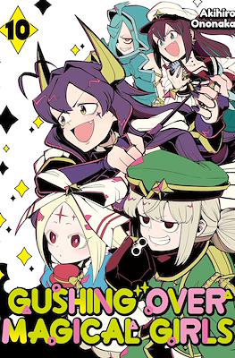 Gushing over Magical Girls #10