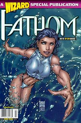 A Wizard Special Publication. Fathom and the Top Cow Universe