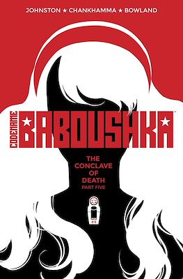 Codename Baboushka: The Conclave Of Death #5