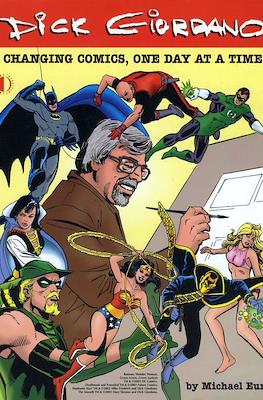 Dick Giordano: Changing Comics, One Day at a Time