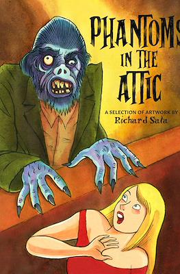 Phantoms in the Attic: A Selection of Artwork by Richard Sala