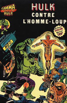 Gamma la bombe qui créé a Hulk / Gamma una aventure de Hulk #10