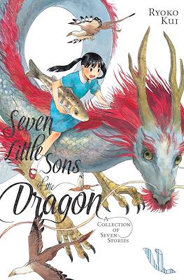 Seven Little Sons of the Dragon: A Collection of Seven Stories