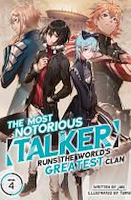 The Most Notorious “Talker” Runs the World’s Greatest Clan #4