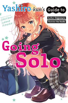 Yashiro-kun's Guide to Going Solo #1