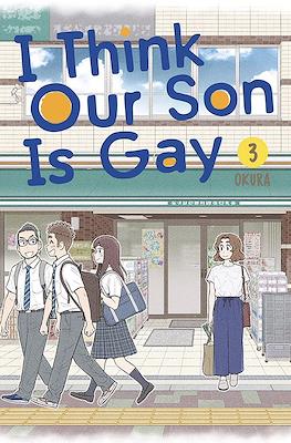 I Think Our Son Is Gay #3