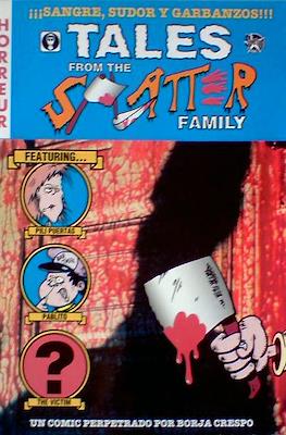 Tales from the Splatter family
