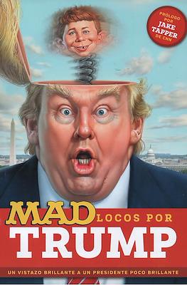 Mad Locos por Trump
