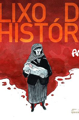 O lixo da história
