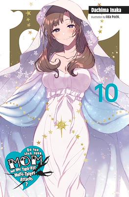 Do You Love Your Mom and Her Two-Hit Multi-Target Attacks? (Digital) #10