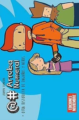 Arroba Numeral. Otra historieta de engaños y nerds