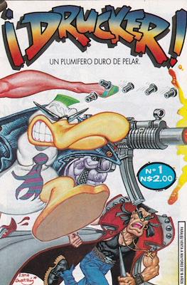 ¡Drucker! Un plumífero duro de pelar #1