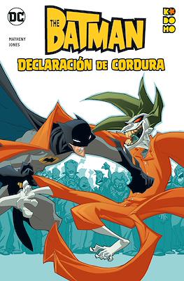 The Batman: Declaración de cordura (Rústica 72 pp)