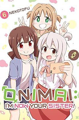 Onimai: I'm Now Your Sister! #6