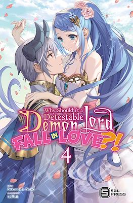 Why Shouldn’t a Detestable Demon Lord Fall in Love?! #4