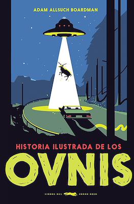 Historia ilustada de los ovnis