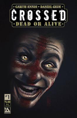 Crossed Dead or Alive (Variant Cover) #1