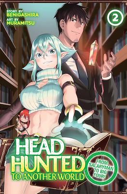 Headhunted to Another World: From Salaryman to Big Four! (Digital) #2