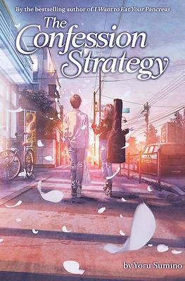 The Confession Strategy
