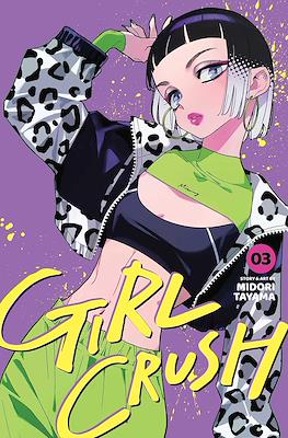 Girl Crush #3