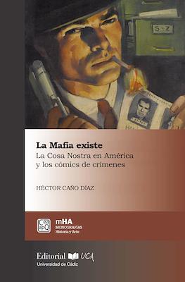 La Mafia existe. La Cosa Nostra en América y los cómics de crímenes