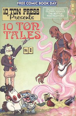 10 Ton Press Presents 10 Ton Tales Free Comic Book Day