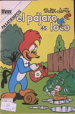 El pájaro loco #45