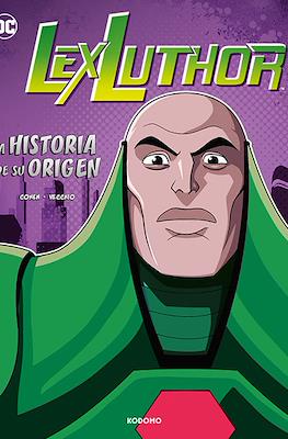 Lex Luthor. Historia de su origen (Cartoné 48 pp)