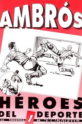 Ambrós. Héroes del Deporte