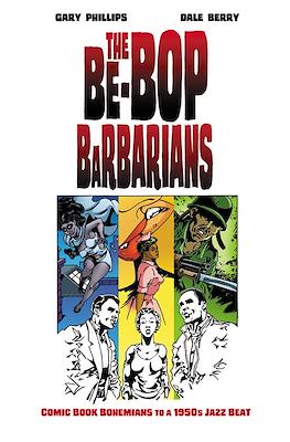 The Be-Bop Barbarians: Comic Book Bohemians to a 1950s Jazz Beat