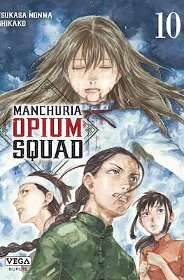 Manchuria Opium Squad #10