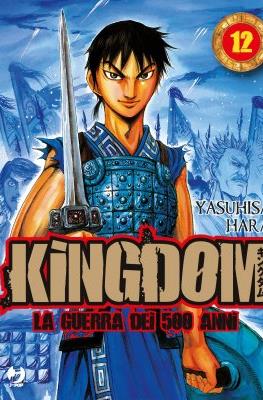 Kingdom – La guerra dei 500 anni (Brossurato) #12
