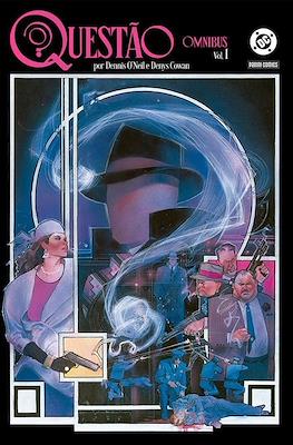 Questão por Dennis O'Neil e Denys Cowan - Omnibus