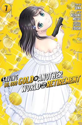 Saving 80,000 Gold in Another World for my Retirement #7