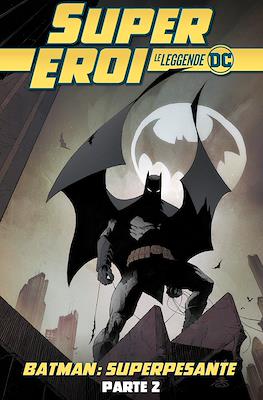 Supereroi: Le leggende DC #89