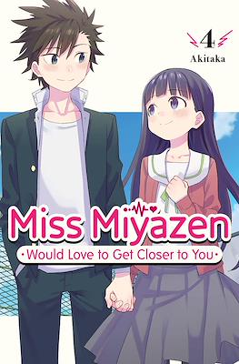 Miss Miyazen Would Love to Get Closer to You #4