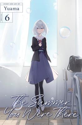 The Summer You Were There #6