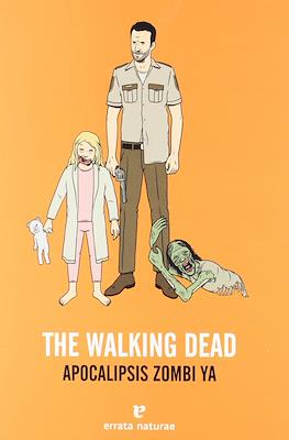 The Walking Dead. Apocalipsis zombi ya