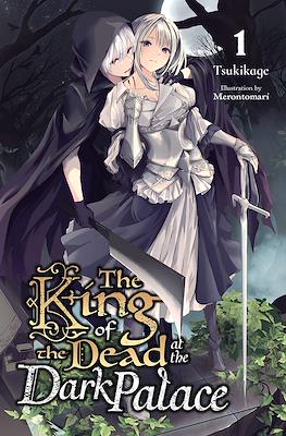 The King of the Dead at the Dark Palace