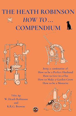 The Heath Robinson How to... Compendium