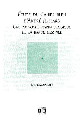 Étude du Cahier bleu d'André Juillard: Une approche narratologique de la bande dessinée