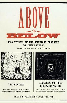 Above and Below. Two Stories of the American Frontier