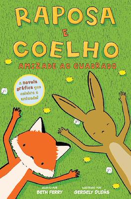 Raposa e Coelho