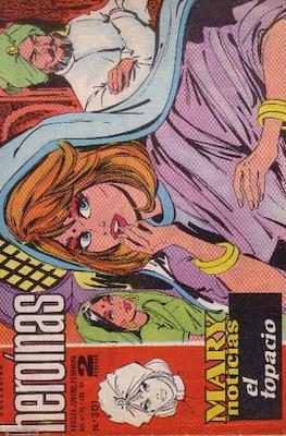 Mary "Noticias" / Heroínas (1962-1971) #301